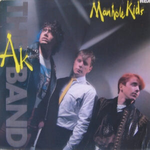 The Ak Band <br> Manhole Kids