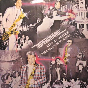Supercharge (2) <br> Groovers In Paris (Live At Maxim's At Tina Onassis' Wedding)