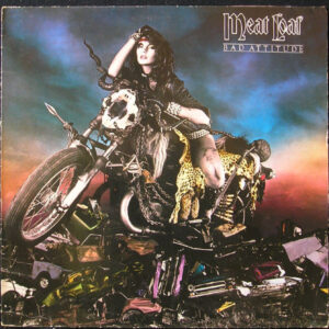 Meat Loaf <br> Bad Attitude