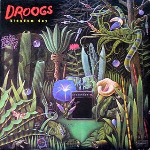 Droogs <br> Kingdom Day