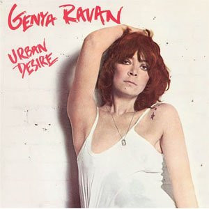 Genya Ravan <br> Urban Desire