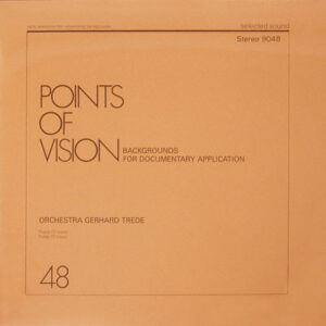 Orchestra Gerhard Trede - Points Of Vision (Backgrounds For Documentary Application)