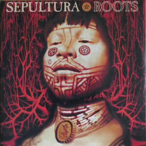 Sepultura <br> Roots