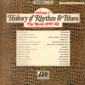 Various <br> History Of Rhythm & Blues Volume 1: The Roots 1947-52