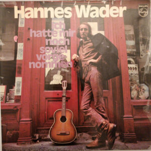 Hannes Wader <br> Ich Hatte Mir Noch Soviel Vorgenommen
