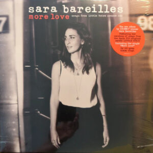 Sara Bareilles <br> More Love (Songs From Little Voice Season One)