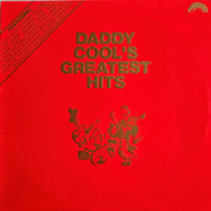Daddy Cool (5) - Daddy Cool's Greatest Hits