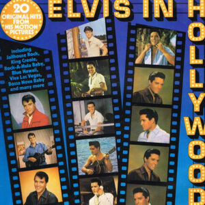 Elvis Presley <br> Elvis In Hollywood