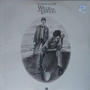 Gallagher And Lyle* <br> Willie And The Lapdog