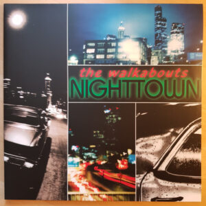 The Walkabouts <br> Nighttown