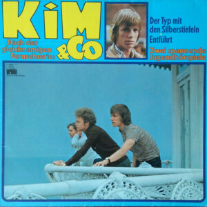 Gerd von Haßler <br> Kim & Co (Der Typ Mit Den Silberstiefeln • Entführt)