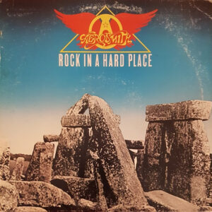 Aerosmith <br> Rock In A Hard Place