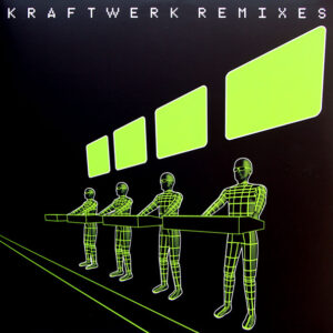 Kraftwerk <br> Remixes