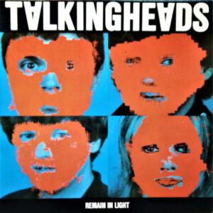 Talking Heads - Remain In Light