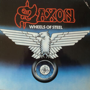 Saxon<br>Wheels Of Steel