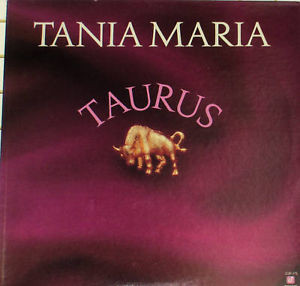 Tania Maria <br> Taurus