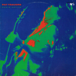 Pat Travers <br> Radio Active