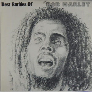 Bob Marley <br> Best Rarities Of