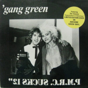 Gang Green - P.M.R.C. Sucks