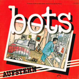 Bots <br> Aufstehn