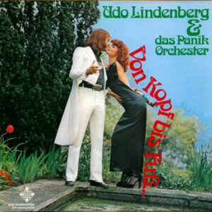 Udo Lindenberg & Das Panik Orchester* <br> Von Kopf Bis Fuß...