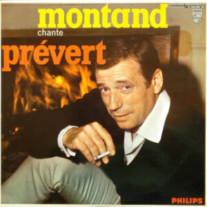 Yves Montand <br> Montand Chante Prévert