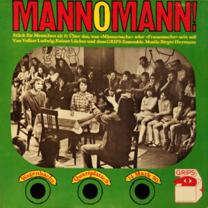 Grips Theater Für Kinder* <br> Mannomann!