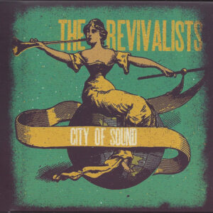 The Revivalists <br> City Of Sound