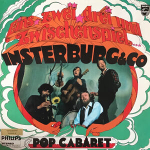 Insterburg & Co <br> Eins-Zwei-Drei Und Zwischenspiel... Ein Pop Cabaret