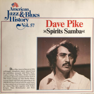 Dave Pike <br> Spirits Samba