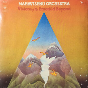 Mahavishnu Orchestra <br> Visions Of The Emerald Beyond