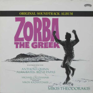 Mikis Theodorakis <br> Zorba The Greek (Original Soundtrack Album)