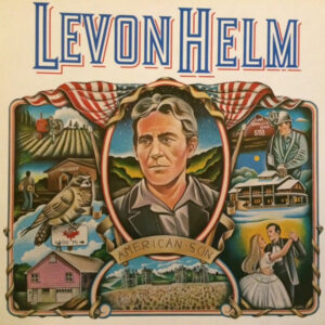 Levon Helm <br> American Son