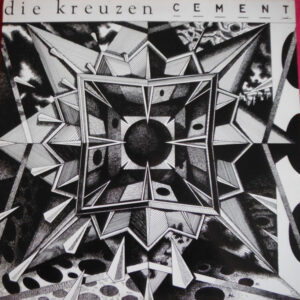 Die Kreuzen <br> Cement