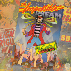 The Sensational Alex Harvey Band <br> The Impossible Dream
