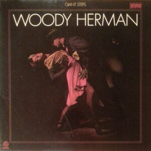 Woody Herman <br> Giant Steps