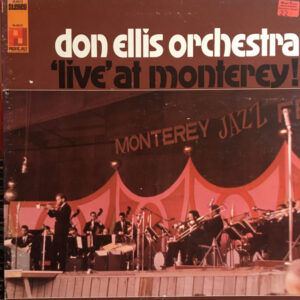 Don Ellis Orchestra* <br> 'Live' At Monterey !