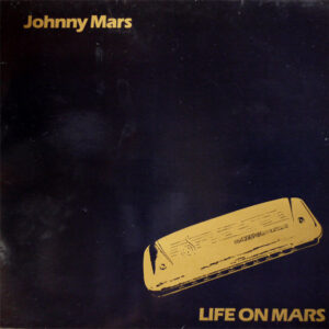 Johnny Mars <br> Life On Mars