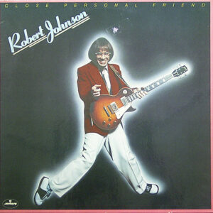 Robert Johnson (21) - Close Personal Friend