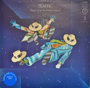 Traffic <br> Shoot Out At The Fantasy Factory