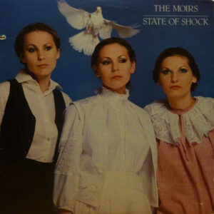 The Moirs <br> State Of Shock