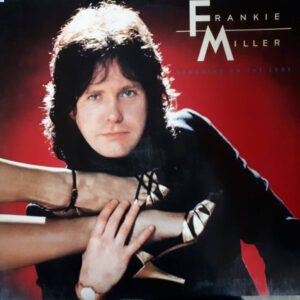Frankie Miller <br> Standing On The Edge