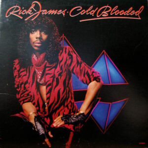 Rick James <br> Cold Blooded