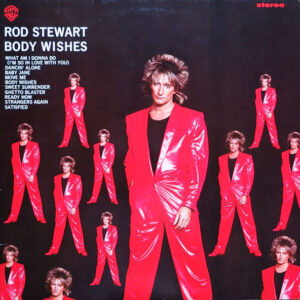 Rod Stewart <br> Body Wishes