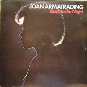 Joan Armatrading <br> Back To The Night