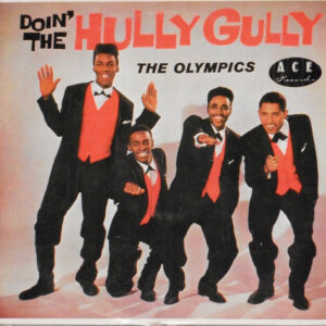 The Olympics - Doin' The Hully Gully