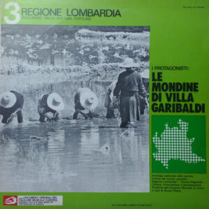 Le Mondine Di Villa Garibaldi <br> I Protagonisti: Le Mondine Di Villa Garibaldi