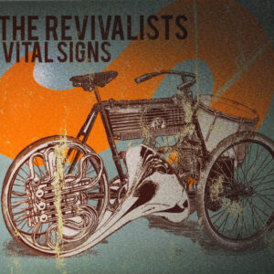 The Revivalists <br> Vital Signs