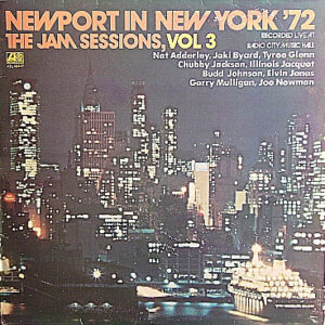 Various <br> Newport In New York '72 - The Jam Sessions, Vol 3