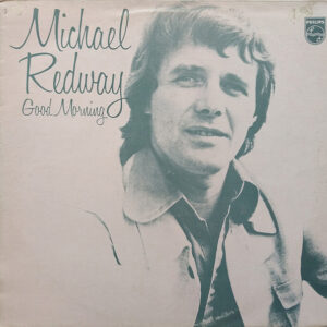 Michael Redway* <br> Good Morning